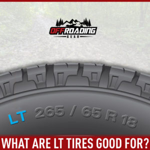 benefits of using lt tires
